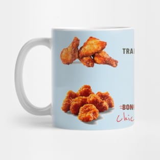 They Aren't Boneless Wings! Mug